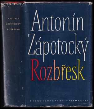 Antonín Zápotocký: Rozbřesk