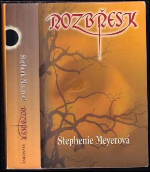 Stephenie Meyer: Rozbřesk