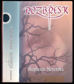 Stephenie Meyer: Rozbřesk