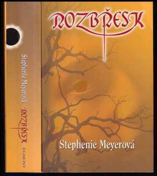 Rozbřesk - Stephenie Meyer (2009, Egmont) - ID: 794864