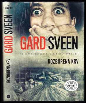 Gard Sveen: Rozbúrená krv