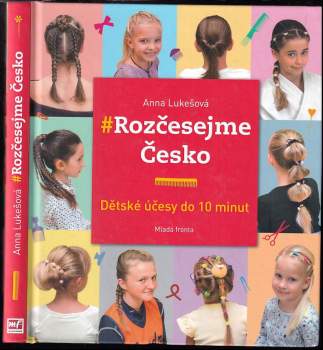 #Rozčesejme Česko : dětské účesy do 10 minut