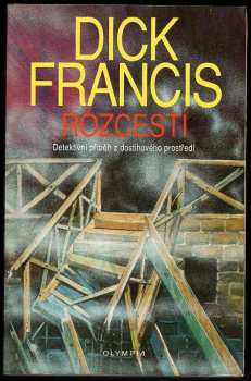 Dick Francis: Rozcestí