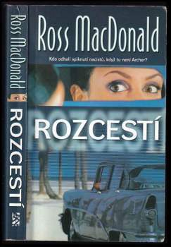 Ross Macdonald: Rozcestí