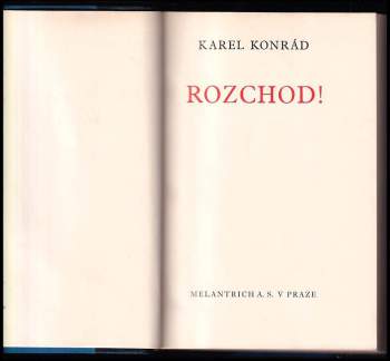 Karel Konrád: Rozchod!