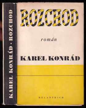 Karel Konrád: Rozchod!