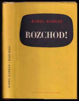 Karel Konrád: Rozchod!