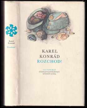 Rozchod! - Karel Konrád, Pavel Sivko (1988, Československý spisovatel) - ID: 634439