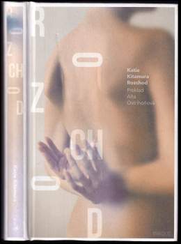 Katie M Kitamura: Rozchod