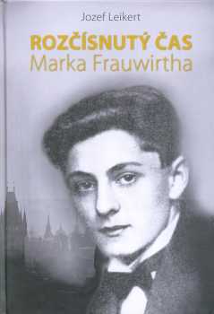 Rozčísnutý čas Marka Frauwirtha