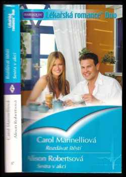 Rozdávat štěstí / Sestra v akci