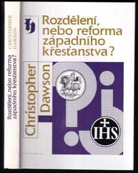 Rozdělení, nebo reforma západního křesťanstva?