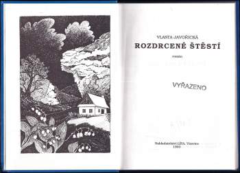 Vlasta Javořická: Rozdrcené štěstí