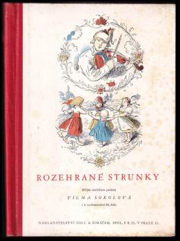 Vilma Sokolová: Rozehrané strunky