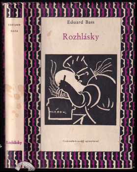 Eduard Bass: Rozhlásky