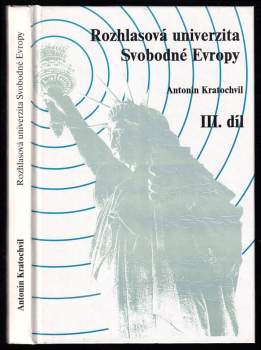 Rozhlasová univerzita Svobodné Evropy III.