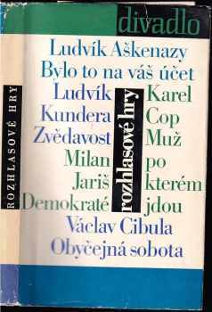 Ludvík Kundera: Rozhlasové hry