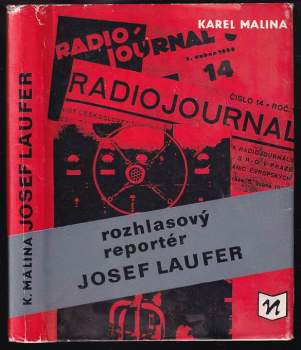 Rozhlasový reportér Josef Laufer