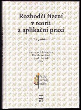 Rozhodčí řízení v teorii a aplikační praxi
