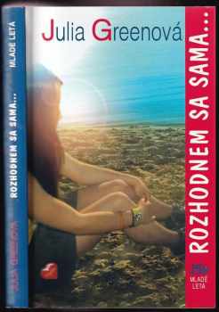 Rozhodnem sa sama-