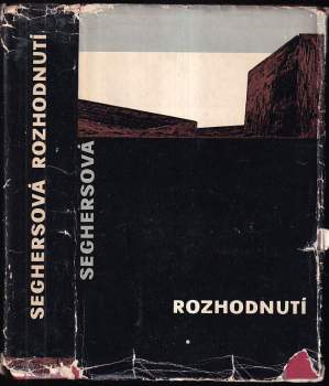Anna Seghers: Rozhodnutí