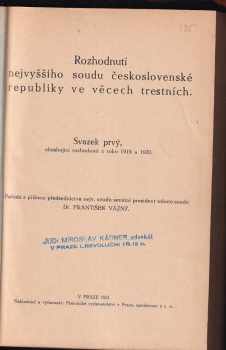 Rozhodnutí nejvyššího soudu Československé republiky ve věcech trestních, Svazek prvý, obsahující rozhodnutí z roku 1919 a 1920