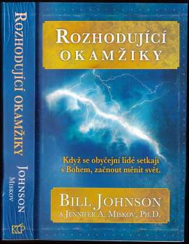 Bill Johnson: Rozhodující okamžiky