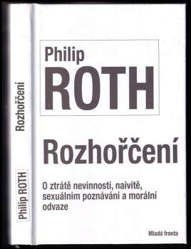 Philip Roth: Rozhořčení