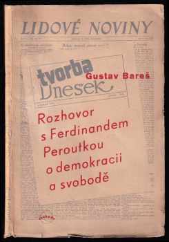 Gustav Bareš: Rozhovor s Ferdinandem Peroutkou o svobodě a demokracii