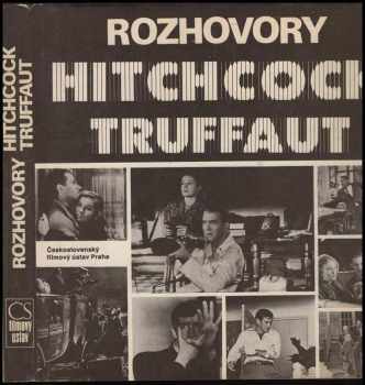 Rozhovory Hitchcock - Truffaut - Alfred Hitchcock, François Truffaut (1987, Čs. filmový ústav) - ID: 470697