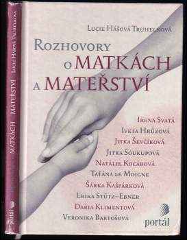 Rozhovory o matkách a mateřství