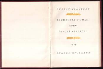Gustave Flaubert: Rozhovory o umění, Bohu, životě a lidstvu