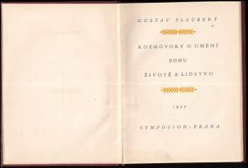 Gustave Flaubert: Rozhovory o umění, Bohu, životě a lidstvu