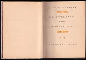 Gustave Flaubert: Rozhovory o umění, Bohu, životě a lidstvu