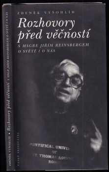 Zdeněk Vyšohlíd: Rozhovory před věčností