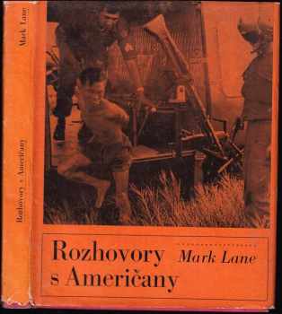 Mark Lane: Rozhovory s Američany