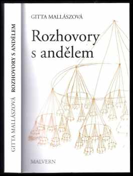 Gitta Mallász: Rozhovory s andělem