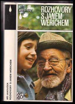 Rozhovory s Janem Werichem - Jan Werich, Jiří Janoušek (1986, Mladá fronta) - ID: 449499