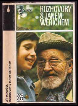 Rozhovory s Janem Werichem - Jan Werich, Jiří Janoušek (1986, Mladá fronta) - ID: 817096