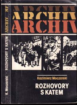 Kazimierz Moczarski: Rozhovory s katem