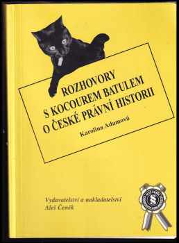 Rozhovory s kocourem Batulem o české právní historii