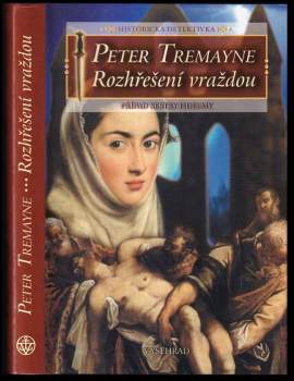 Peter Tremayne: Rozhřešení vraždou