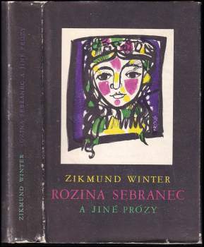 Zikmund Winter: Rozina sebranec, a jiné prózy
