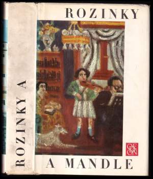 Robert Guttmann: Rozinky a mandle