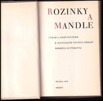 Robert Guttmann: Rozinky a mandle