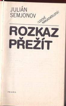 Julián Semjonov: Rozkaz přežít