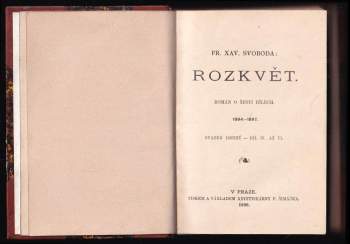 F. X Svoboda: Rozkvět