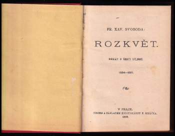 F. X Svoboda: Rozkvět