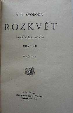 F. X Svoboda: Rozkvět