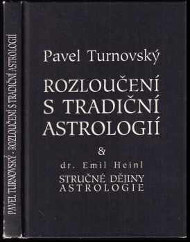 Pavel Turnovský: Rozloučení s tradiční astrologií